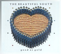 Good As Gold (Stupid As Mud) - Released 1994    Highest Chart Position:    23